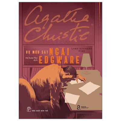 Sách - Vụ Mưu Sát Ngài Edgware - Lord Edgware Dies