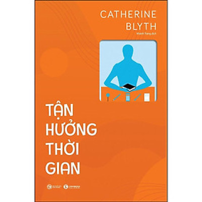 Sách - Tận Hưởng Thời Gian - Thái Hà Books