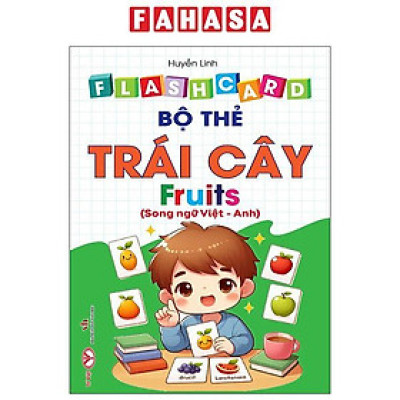 Sách - Flash Card - Bộ Thẻ Trái Cây - Fruits - Song Ngữ Việt-Anh