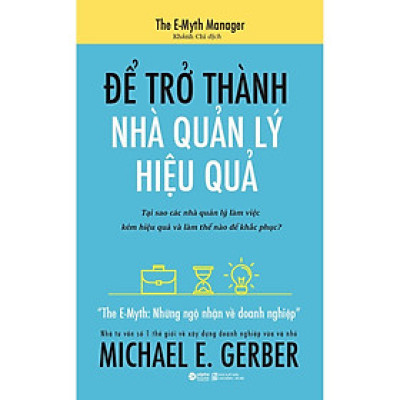 Để trở thành nhà quản lý hiệu quả - Bản Quyền