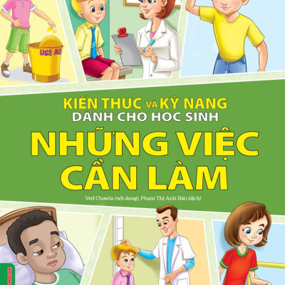 Combo 2 Quyển Kiến Thức Và Kỹ Năng Dành Cho Học Sinh: Những Việc Cần Làm + Giữ Gìn Vệ Sinh