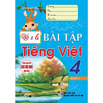 Sách - Vở Ô Li Bài Tập Tiếng Việt Lớp 4 - Tập 2 - Dùng Chung Cho Các Bộ SGK Hiện Hành - Hồng Ân
