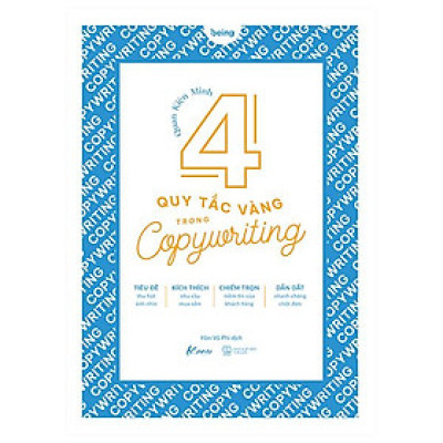 4 Quy Tắc Vàng Trong Copywriting