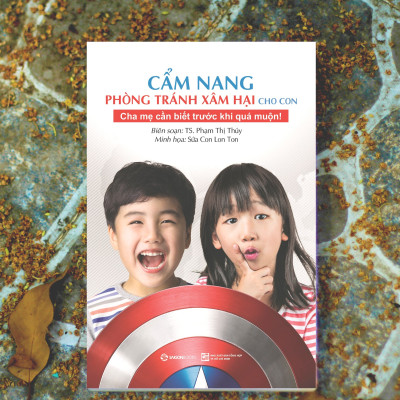 Cẩm nang phòng tránh xâm hại cho con