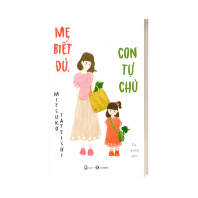 Mẹ Biết Đủ, Con Tự Chủ