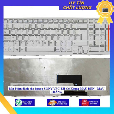 Bàn Phím dùng cho laptop SONY VPC-EH Có Khung MÀU ĐEN - MÀU TRẮNG  - MÀU ĐEN - Hàng Nhập Khẩu New Seal