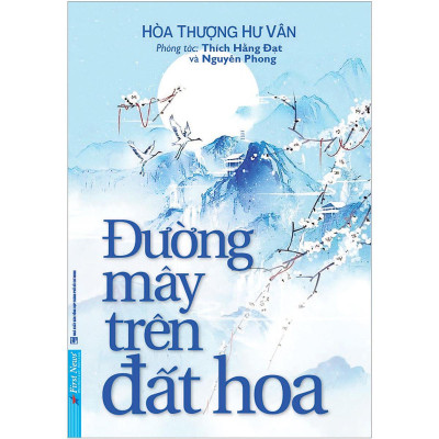Sách - Đường Mây Trên Đất Hoa - Nguyên Phong - First News