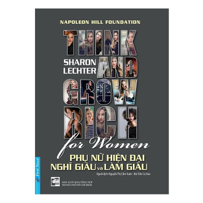 Sách - Phụ Nữ Hiện Đại Nghĩ Giàu Và Làm Giàu - First News