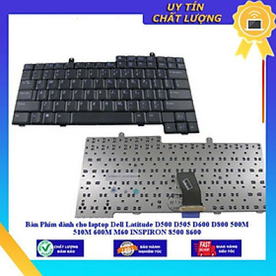 Bàn Phím dùng cho laptop Dell Latitude D500 D505 D600 D800 500M 510M 600M M60 INSPIRON 8500 8600 - Hàng Nhập Khẩu New Seal