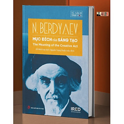 [Bìa cứng] MỤC ĐÍCH CỦA SÁNG TẠO - N. Berdyaev – NXB Tri Thức