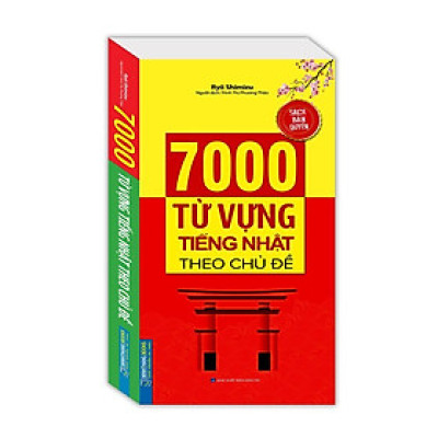 Sách - 7000 Từ Vựng Tiếng Nhật Theo Chủ Đề - Minh Thắng
