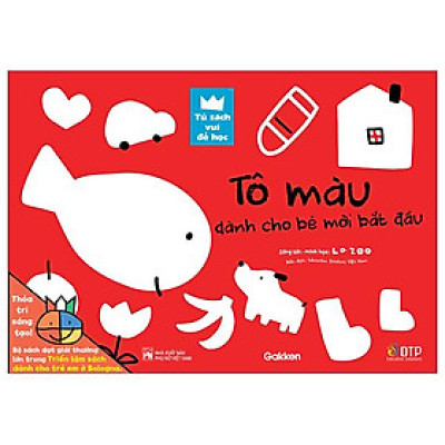 Tủ Sách Vui Để Học - Tô Màu Dành Cho Bé Mới Bắt Đầu