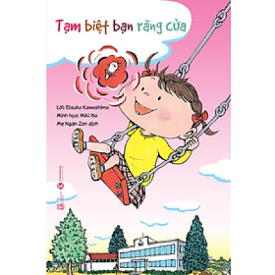 Tạm biệt bạn răng cửa