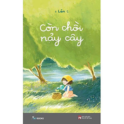 Còn Chồi Nảy Cây
