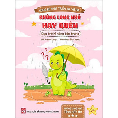 Khủng Long Nhỏ - Dạy trẻ kĩ năng, thói quen