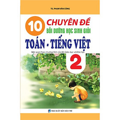 Sách - 10 Chuyên Đề Bồi Dưỡng Học Sinh Giỏi Toán - Tiếng Việt Lớp 2 - Khang Việt Book