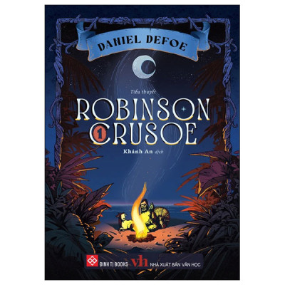 Combo 2 Cuốn Tiểu Thuyết Hay- Robinson Crusoe Tập 1,2