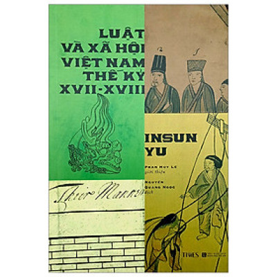 Luật Và Xã Hội Việt Nam Thế Kỷ XVII - XVIII - Insun Yu - Nhà xuất bản Khoa Học Xã Hội - Times