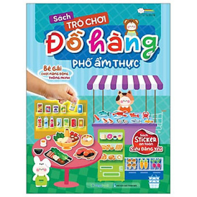 Sách Trò Chơi Đồ Hàng - Phố Ẩm Thực