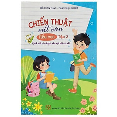 Sách - Chiến Thuật Viết Văn Tiểu Học (Tập 2)