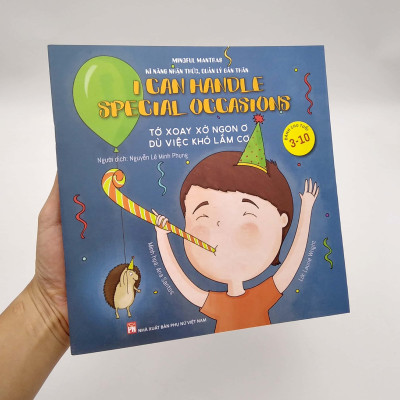 Kĩ Năng Nhận Thức, Quản Lý Bản Thân: Tớ Xoay Xở Ngon Ơ - Dù Việc Khó Lắm Cơ!