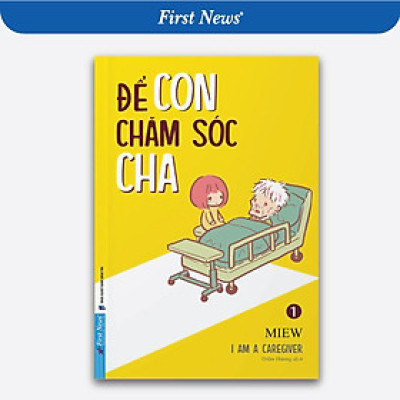 Sách - Để Con Chăm Sóc Cha