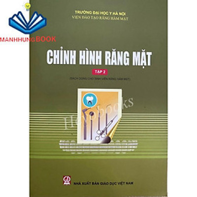 Sách - Chỉnh Hình Răng Mặt Tập 2 (Dùng Cho Sinh Viên Răng hàm mặt)