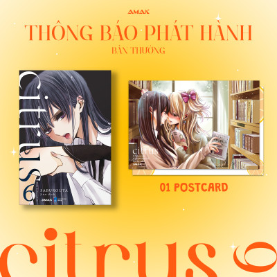 [Manga] [GL] Citrus - Tập 6 - Amakbooks