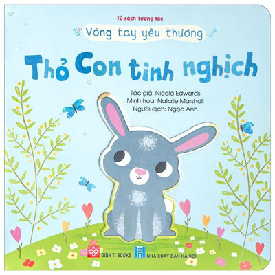 Sách - Vòng Tay Yêu Thương - Thỏ Con Tinh Nghịch