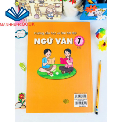 Sách - Hướng Dẫn Học Và Làm Bài Tập Ngữ Văn 7 - Tập 2 - Biên soạn theo chương trình GDPT mới - Bộ sách Kết Nối.