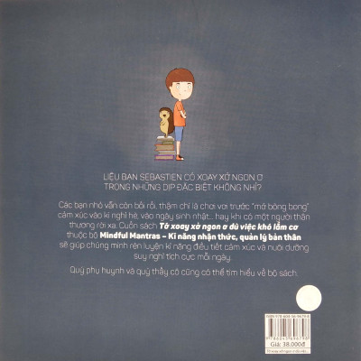 Kĩ Năng Nhận Thức, Quản Lý Bản Thân: Tớ Xoay Xở Ngon Ơ - Dù Việc Khó Lắm Cơ!