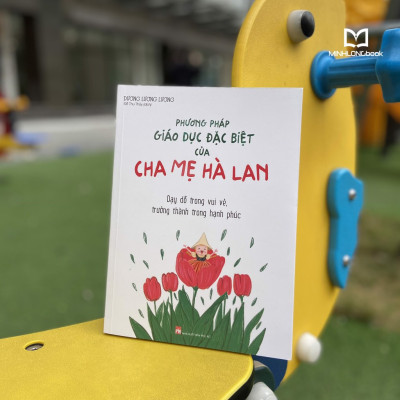 Sách- Phương Pháp Giáo Dục Đặc Biệt Của Cha Mẹ Hà Lan