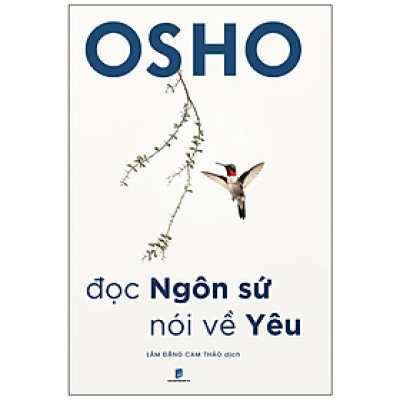 Đọc Ngôn Sứ Nói Về Yêu (Tác giả: Osho)