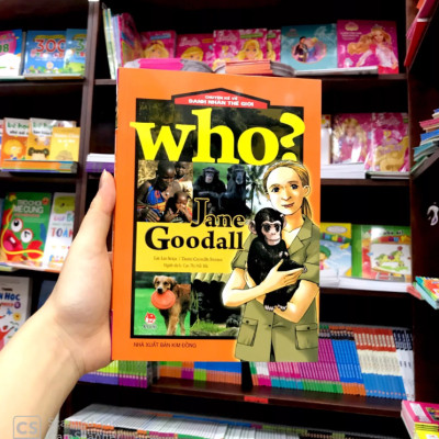 Who? Chuyện Kể Về Danh Nhân Thế Giới: Jane Goodall (Tái Bản 2019)
