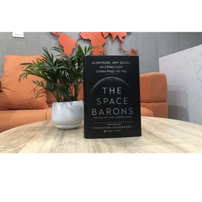 Combo Sách Khám Phá Vũ Trụ : Rocket Billionares - Những Tỉ Phú Tên Lửa +  Endurance - Hành Trình Không Gian + The Space Barons - Những Bá Chủ Không Gian 