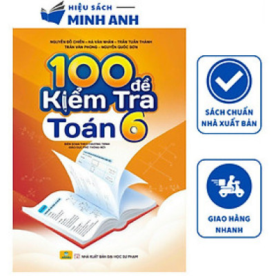 Sách - 100 đề kiểm tra Toán 6