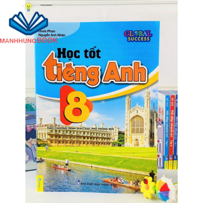 Sách - Học Tốt Tiếng Anh 8 - Theo chương trình mới Global Success.
