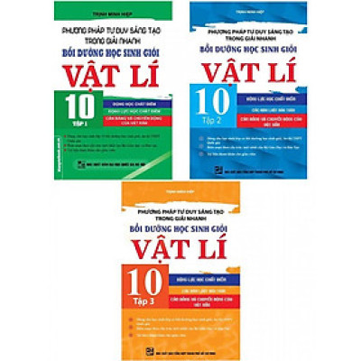 Sách - Phương Pháp Tư Duy Sáng Tạo Trong Giải Nhanh Bồi Dưỡng Học Sinh Giỏi Vật Lí Lớp 10 - Combo 3 Tập  - Khang Việt Book