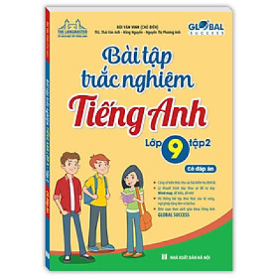 Sách - Global Success - Bài Tập Trắc Nghiệm Tiếng Anh Lớp 9 - Tập 2 (Có Đáp Án)