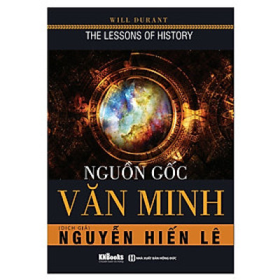 Nguồn Gốc Văn Minh (Tặng E-Book Bộ 10 Cuốn Sách Hay Về Kỹ Năng, Đời Sống, Kinh Tế Và Gia Đình - Tại App MCbooks)