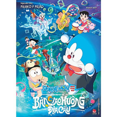 Truyện - Doraemon Movie Story Màu - Nobita Và Bản Giao Hưởng Địa Cầu - Fujiko Fujio - Kim Đồng