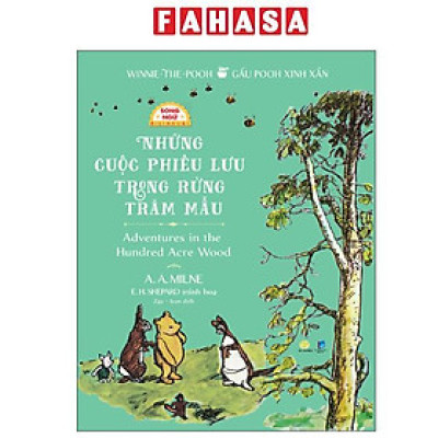 Sách - Winnie-The-Pooh - Gấu Pooh Xinh Xắn - Adventures In The Hundred Acre Wood - Những Cuộc Phiêu Lưu Trong Rừng Trăm Mẫu