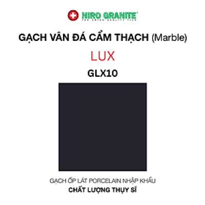 Gạch NIRO GRANITE GLX10 LUX-60x60cm - 4 viên/thùng(1.44m2)