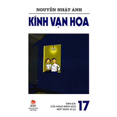 Kính Vạn Hoa - Tập 17: Bạn Gái - Cửa Hàng Bánh Kẹo - Một Ngày Kì Lạ