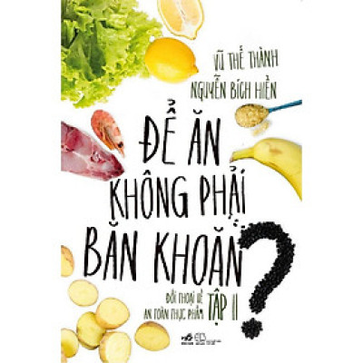 Để ăn không phải băn khoăn (Tập 2) - Bản Quyền