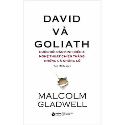 Cuốn sách Best seller của Malcolm Gladwell: David & Goliathì ( Sách Kỹ Năng Sống / Kỹ Năng Tư Duy )