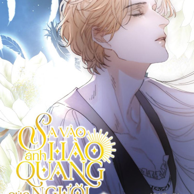 Sa Vào Ánh Hào Quang Của Người - Tập 3 - Tặng Kèm Bookmark 2 Mặt