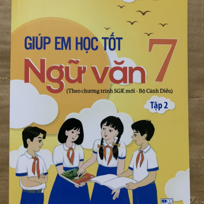 Combo giúp em học tốt ngữ văn 7 tập 1 và tập 2 ( bộ sách cánh diều)