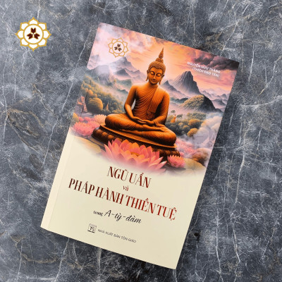 Sách - Ngũ Uẩn Và Pháp Hành Và Thiền Tuệ Trong A - tỳ - đàm