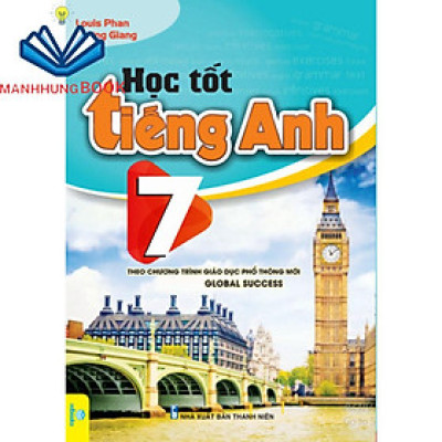 Sách - Học Tốt Tiếng Anh 7 - Theo chương trình mới Global Success.